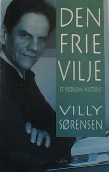 Den frie vilje – et problems historie