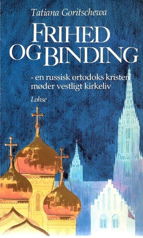 Frihed og binding – en russisk ortodoks kristen møder vestligt kirkeliv