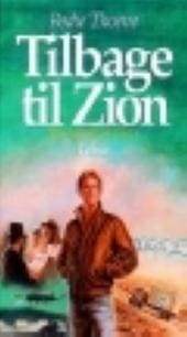 Tilbage til Zion (Zion-krøniken bind 3)