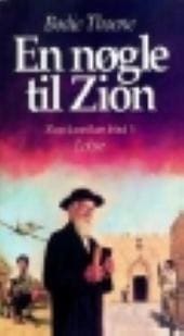 En nøgle til Zion (Zion-krøniken bind 5)