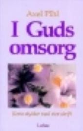 I Guds omsorg – korte stykker med stor skrift