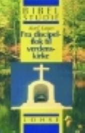 Fra discipelflok til verdenskirke (bibelstudie)