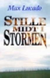 Stille midt i stormen