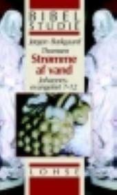 Strømme af vand – Johannesevangeliet 7-12 – Bibelstudie