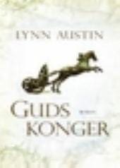 Guds konger (Konge Krønikerne I)