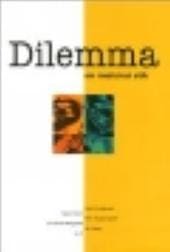 Dilemma – om medicinsk etik