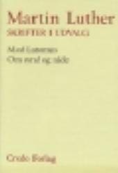 Mod Latomus, Om synd og nåde (Skrifter i udvalg)