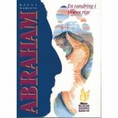 Abraham – en vandring i troens rige