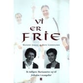 Vi er frie – to tidligere Mariasøstres vej til friheden i evangeliet