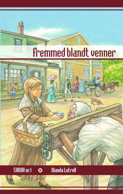 Fremmed blandt venner (Sarah-serien 1)