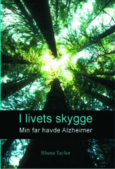 I livets skygge – min far havde alzheimer