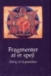 Fragmenter af et spejl - bidrag til dogmatikken