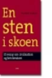 En sten i skoen – et essay om civilisation og kristendom