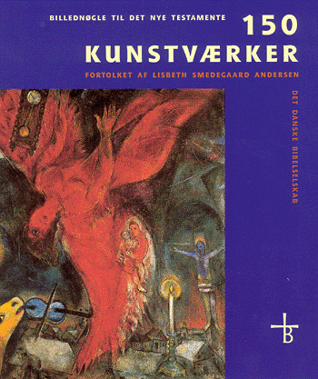 150 kunstværker – billednøgle til Det Nye Testamente