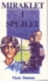 Miraklet i spejlet