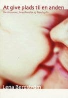 At give plads til en anden - om kristentro, forældreroller og hverdagsliv