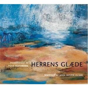 Herrens glæde (med malerier af Jørn Henrik Olsen)