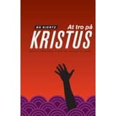 At tro på Kristus – daglig læsning i tiden fra advent til pinse
