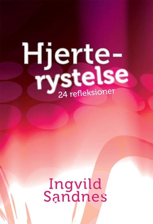 Hjerterystelse – 24 refleksioner