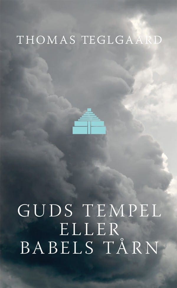 Guds tempel eller Babels tårn