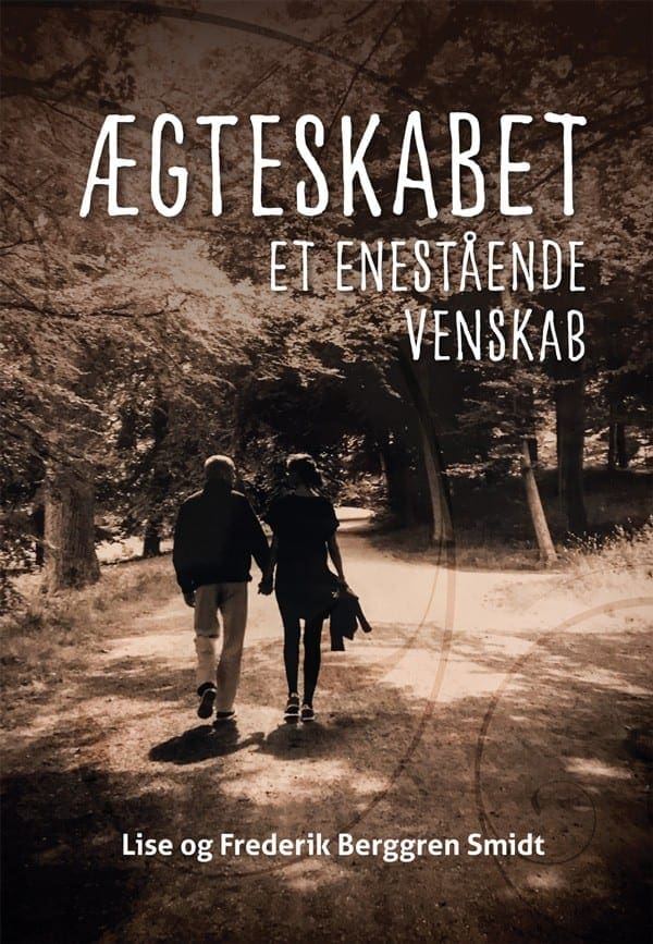 Ægteskabet – et enestående venskab
