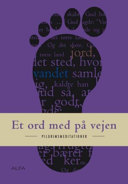 Et ord med på vejen – pilgrimsmeditationer