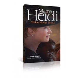 Mama Heidi – Afrikas Moder Teresa