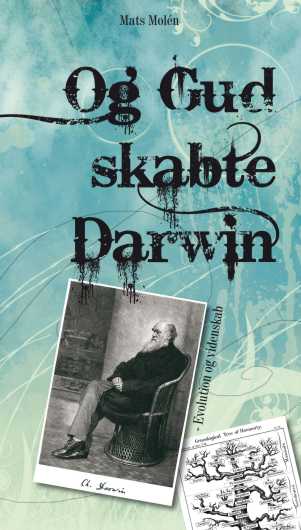 Og Gud skabte Darwin – evolution og videnskab