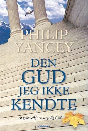 Den Gud jeg ikke kendte – at gribe efter en usynlig Gud