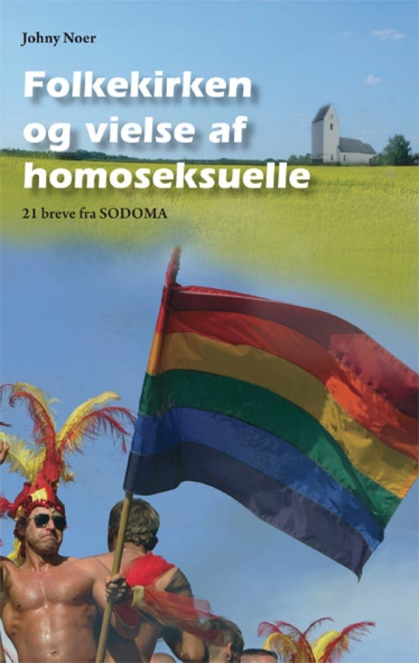 Folkekirken og vielse af homoseksuelle – 21 breve fra Sodoma