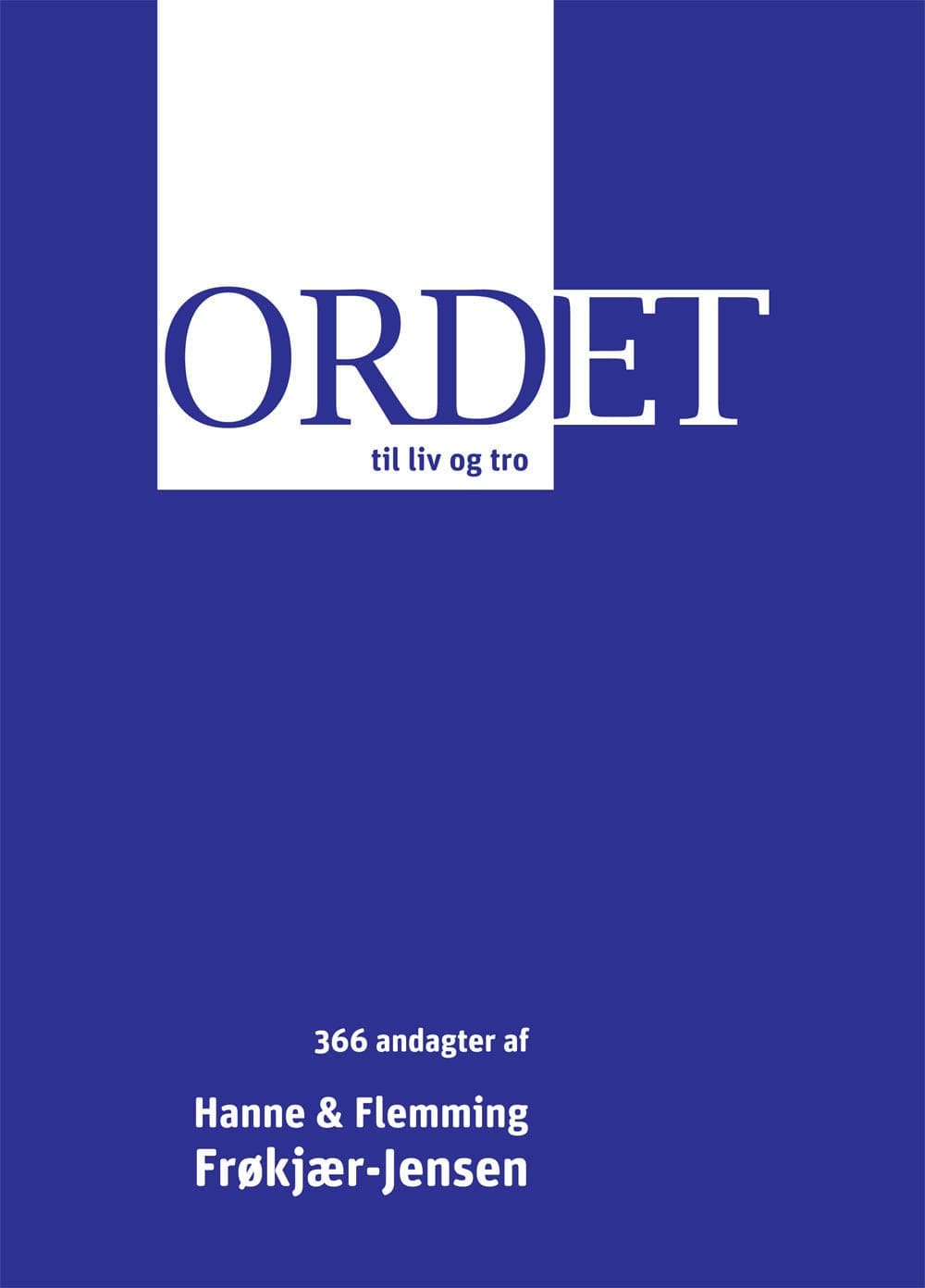 Ordet – til liv og tro (366 andagter)