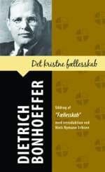 Det kristne fællesskab (uddrag af “Fællesskab”)