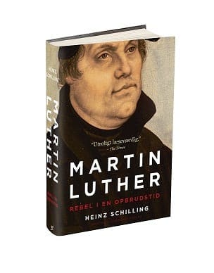 Martin Luther – rebel i en opbrudstid