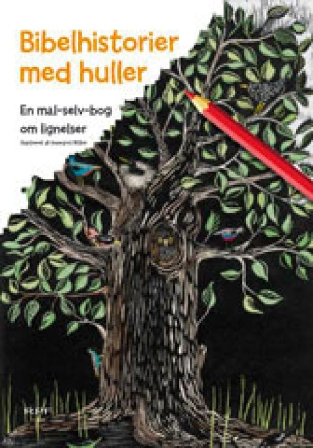 Bibelhistorier med huller – en mal-selv-bog om lignelser