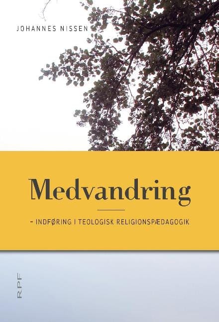 Medvandring – indføring i teologisk religionspædagogik