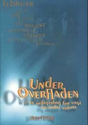 Under overfladen - en andagtsbog for unge og andre voksne