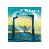 Altid elsket – tanker om tro og kærlighed