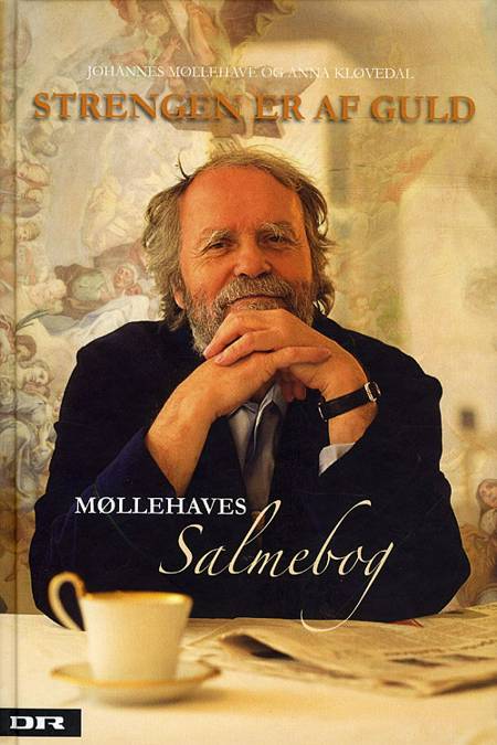 Strengen er af guld – Møllehaves salmebog