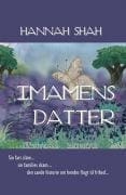 Imamens datter – sin fars slave, sin families skam. Den sande historie om hendes flugt til frihed…