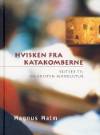 Hvisken fra katakomberne – skitser til en kristen modkultur