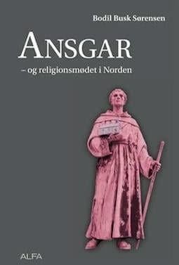 Ansgar – og religionsmødet i Norden