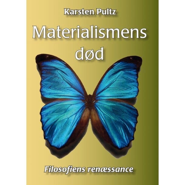 Materialismens død – filosofiens renæssance
