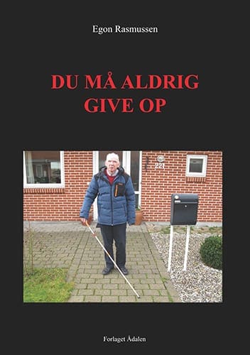 Du må aldrig give op